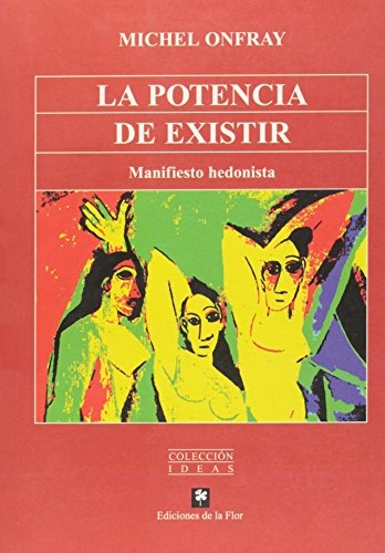 La potencia del existir
