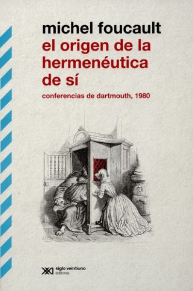 El origen de la hermenéutica de sí