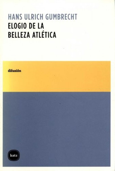 Elogio de la belleza atletica