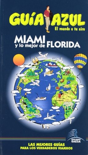 Guía Azul - Miami Y Lo Mejor De Florida