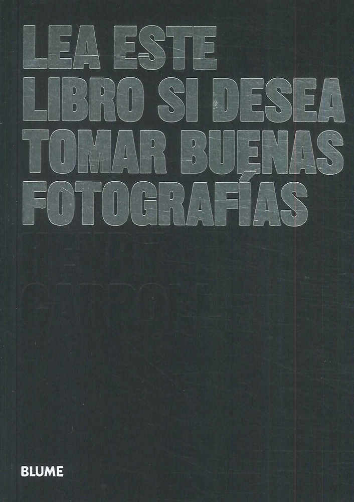 Lea este libro si desea tomar buenas fotografias