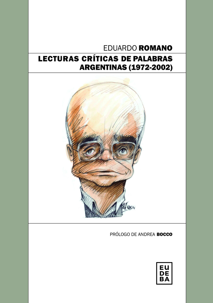 Lecturas críticas de palabras argentinas (1972-2002)