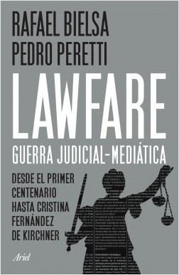 Lawfare: guerra judicial-mediatica