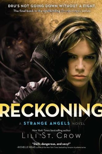 Strange angels 5: reckoning - razorbill