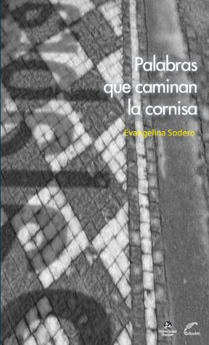 Palabras que caminan la cornisa