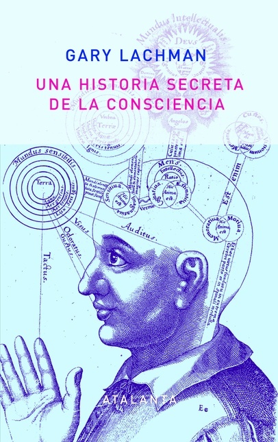 Una historia secreta de la conciencia