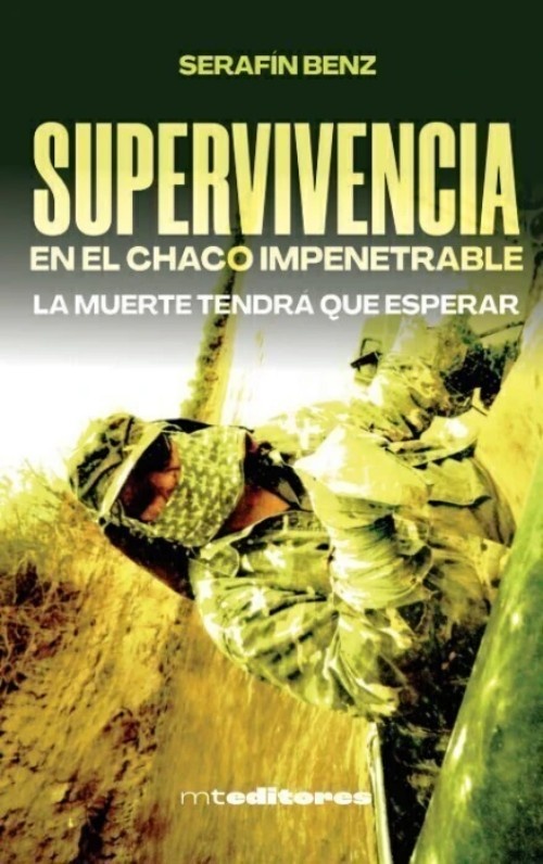 Supervivencia en el Chaco Impenetrable