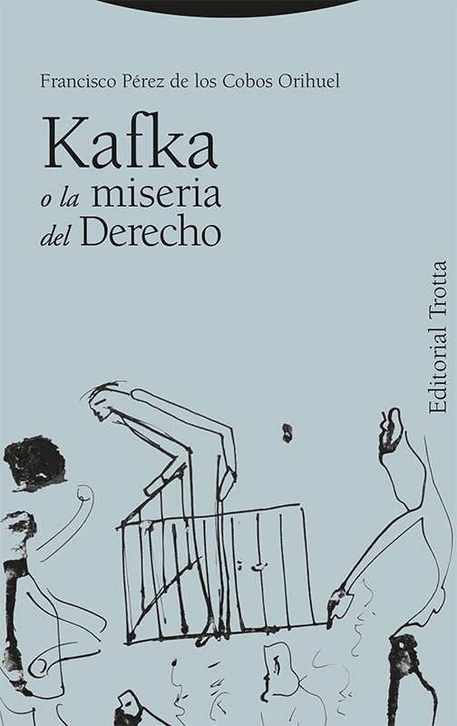 Kafka o la miseria del derecho