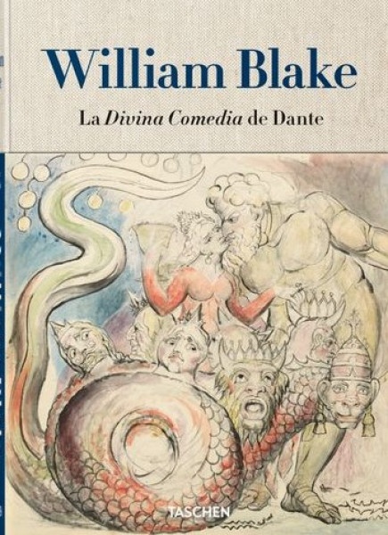 William Blake. La divina comedia de Dante