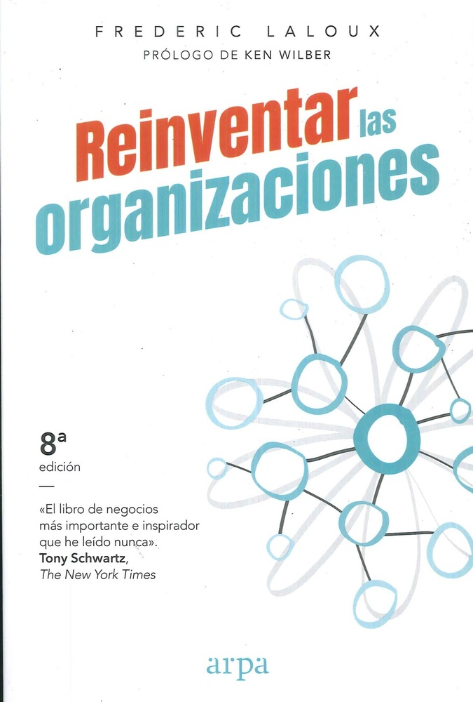Reinventar las organizaciones