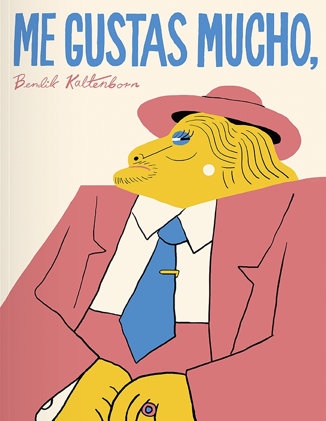 Me gustas mucho, Bendik Kaltenborn