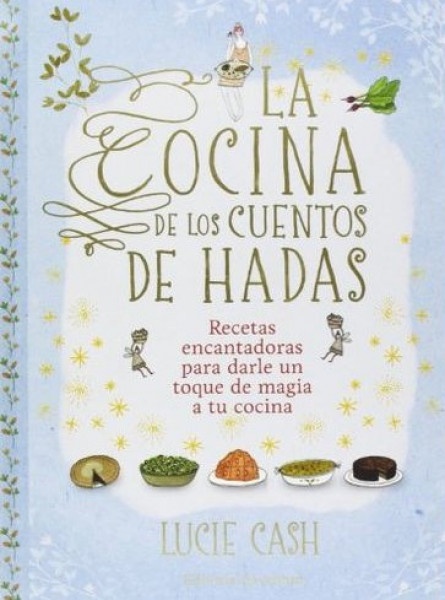 La cocina de los cuentos de hadas