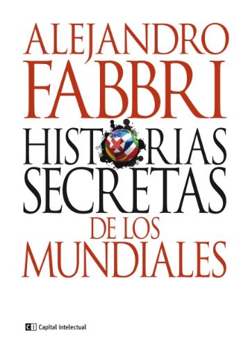 Historias secretas de los mundiales