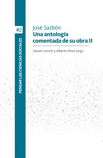 José Sazbón. Una antología comentada de su obra II