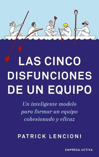 las Cinco disfunciones de un equipo