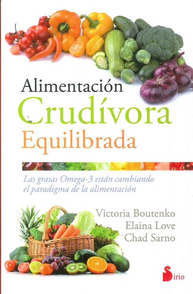 Alimentacion crudivora equilibrada