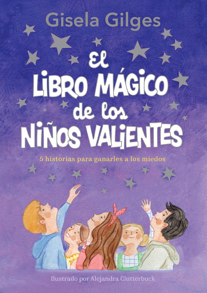 El libro mágico de los niños valientes