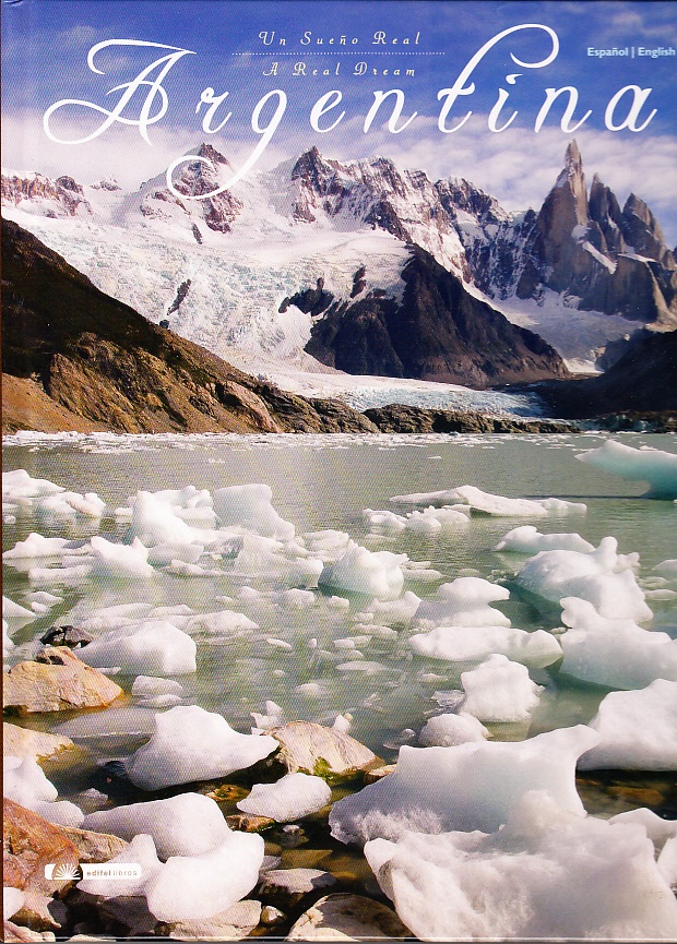 Argentina. Un sueño real / A real dream