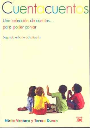 Cuentacuentos. Una coleccion de cuentos para poder contar