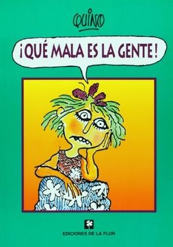 Que mala es la gente!