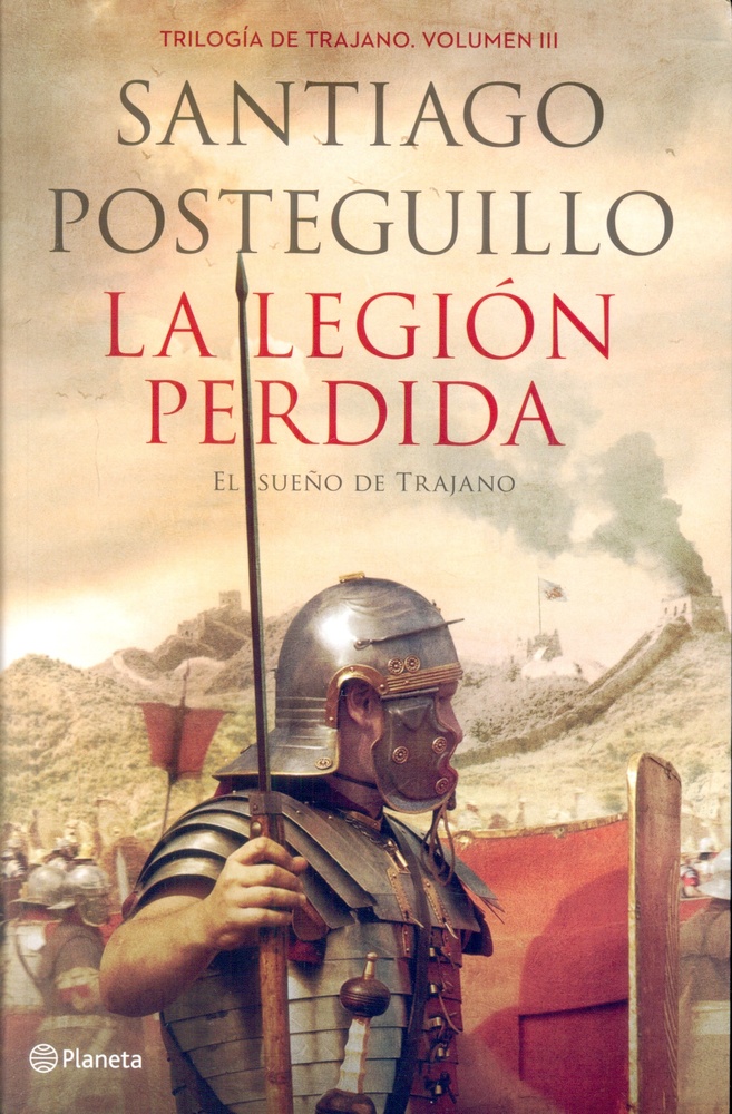 Legion perdida, La (El sueño de Trajano)