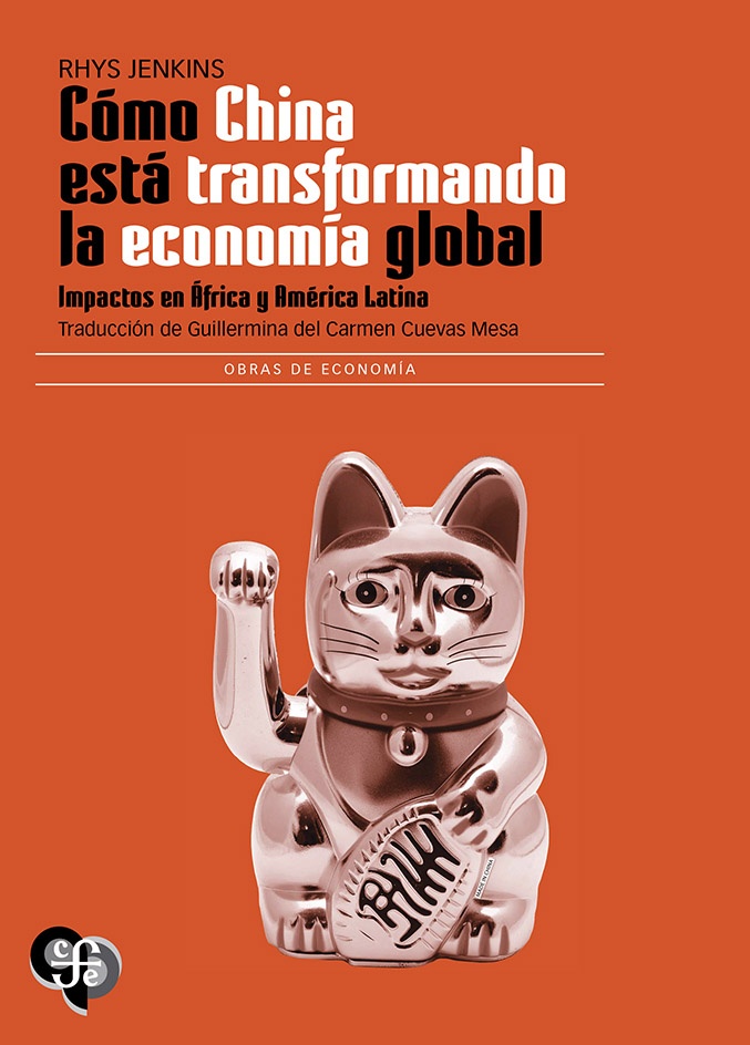 Cómo China está transformando la economía global