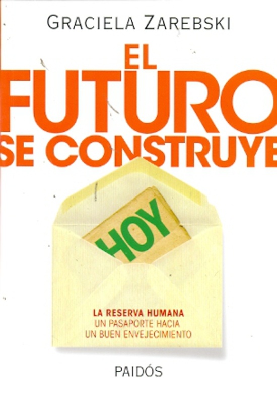el Futuro se construye hoy