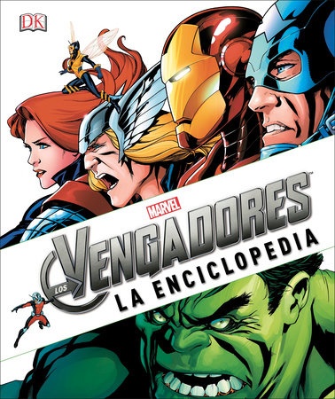 Marvel los avengers: la enciclopedia