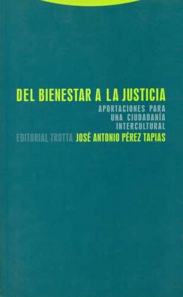 Del bienestar a la justicia