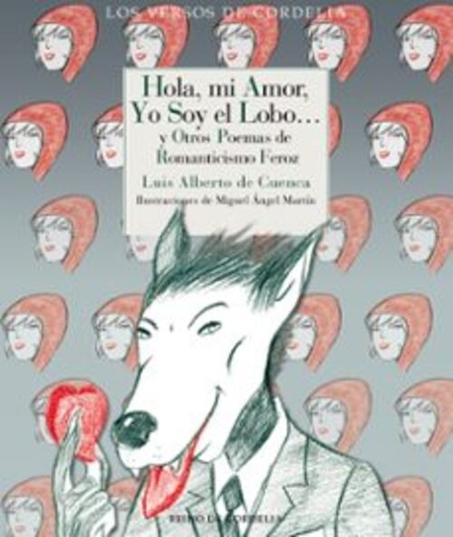 Hola, mi amor, yo soy el lobo...