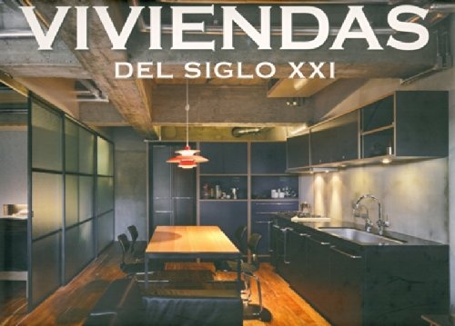 Viviendas Del Siglo Xxi