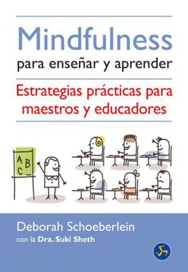 Mindfulness Para Enseñar Y Aprender