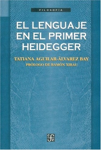 El Lenguaje en el primer Heidegger