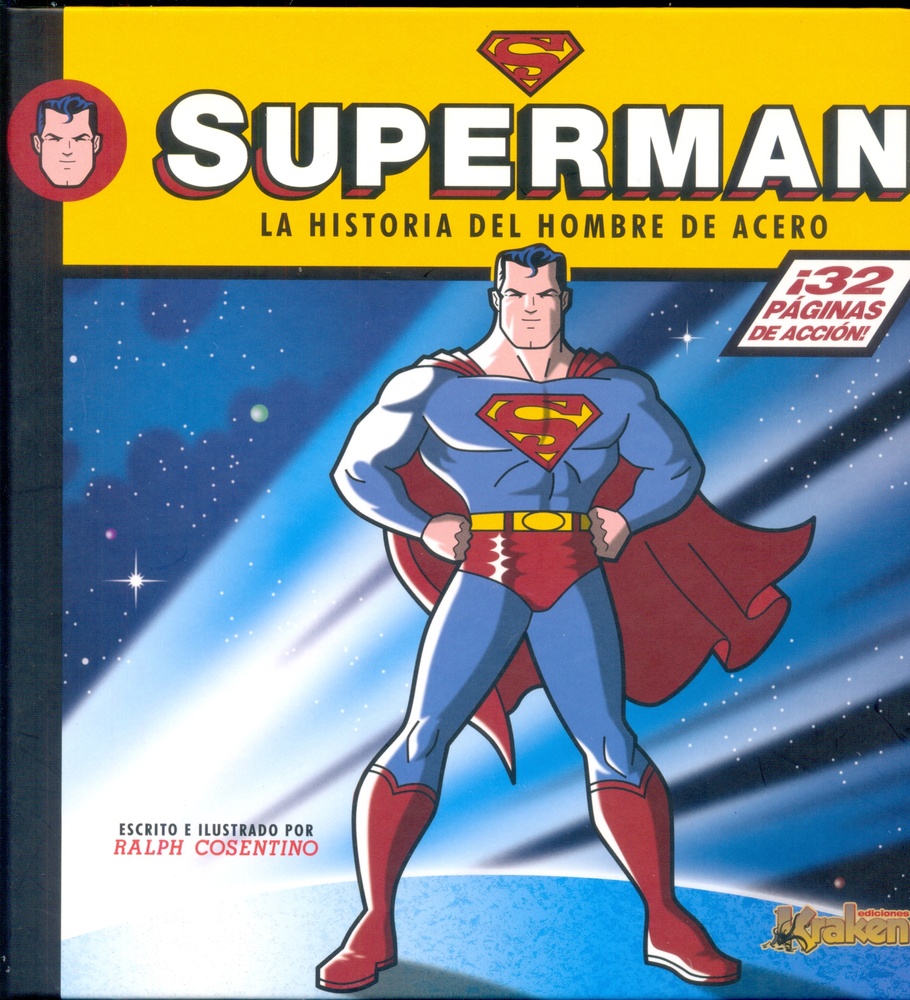Superman. La historia del hombre de acero