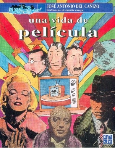 Una vida de pelicula