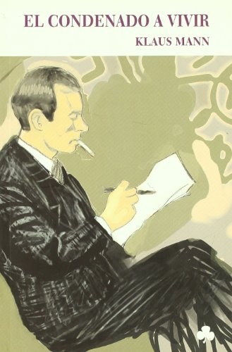 El condenado a vivir