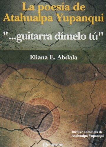 La poesía de Atahualpa Yupanqui