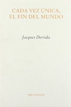 Cada vez unica, el fin del mundo