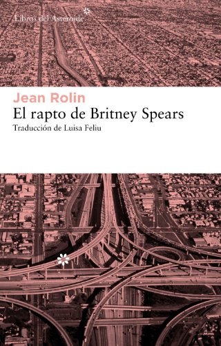 el Rapto de Britney Spears