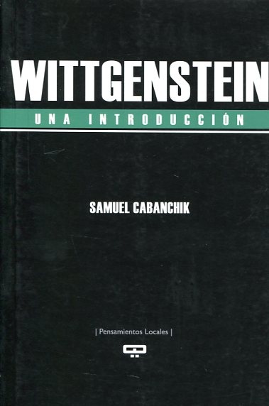 Wittgenstein. Una introduccion