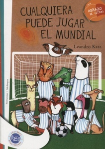 Cualquiera puede jugar un mundial