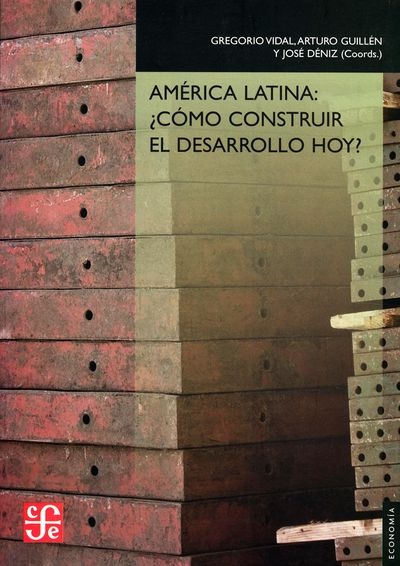 America latina:¨como construir el desarrollo