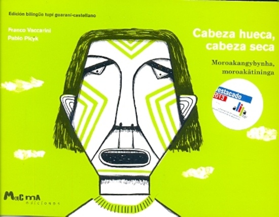 Cabeza hueca, cabeza seca