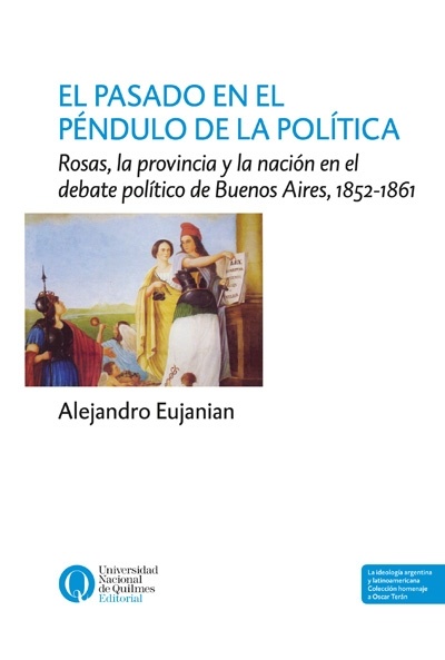 El Pasado en el péndulo de la política