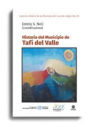 HIstoria del municipio Tafi del Valle