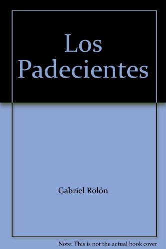 Los Padecientes