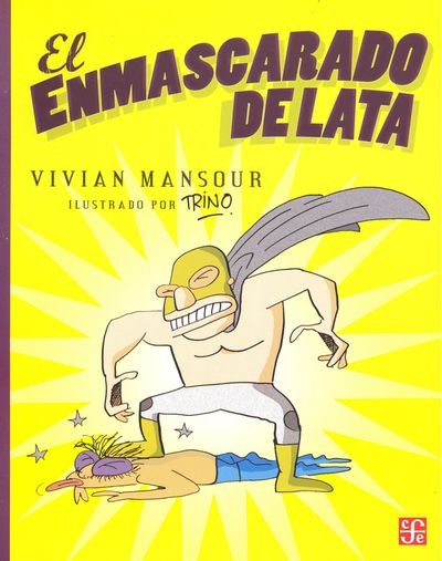 El enmascarado de lata