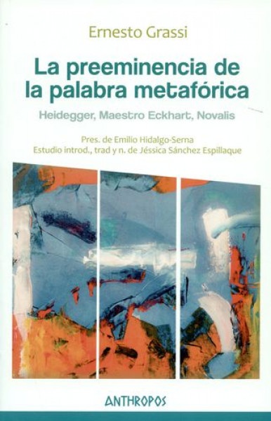 La preeminencia de la palabra metafórica