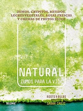 Natural. Zumos para la vida