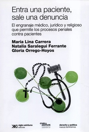 Entra una paciente, sale una denuncia